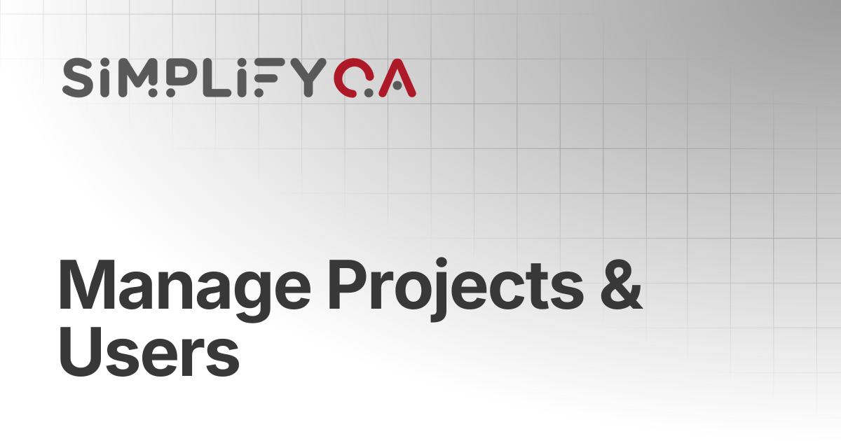 Manage Projects & Users | SimplifyQA Help Doc
