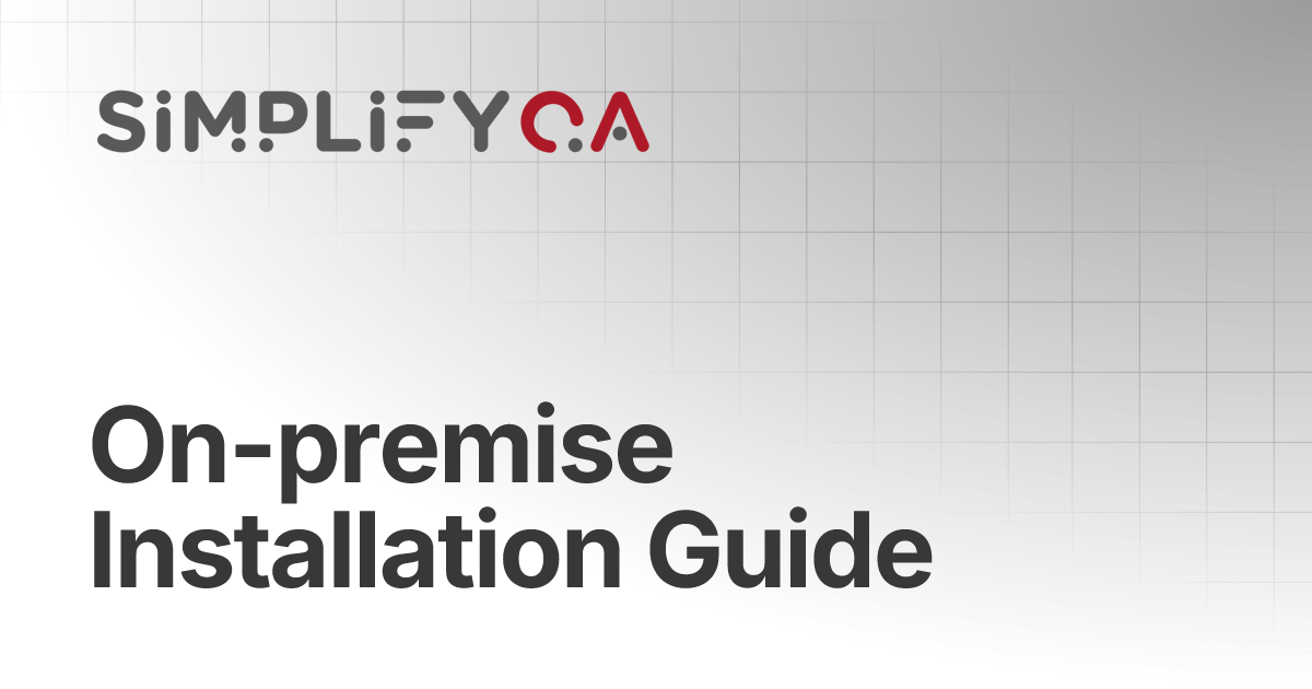 On-premise Installation Guide | SimplifyQA Help Doc