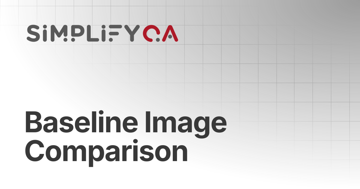 Baseline Image Comparison | SimplifyQA Help Doc