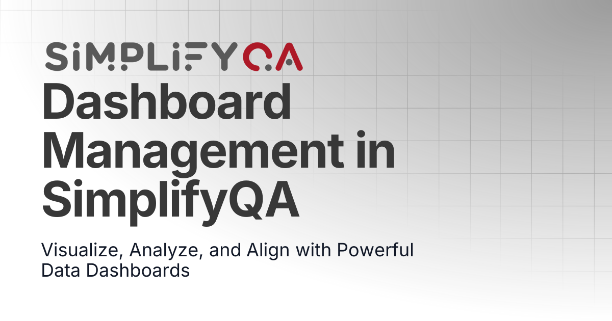 Dashboard Management in SimplifyQA | SimplifyQA Help Doc