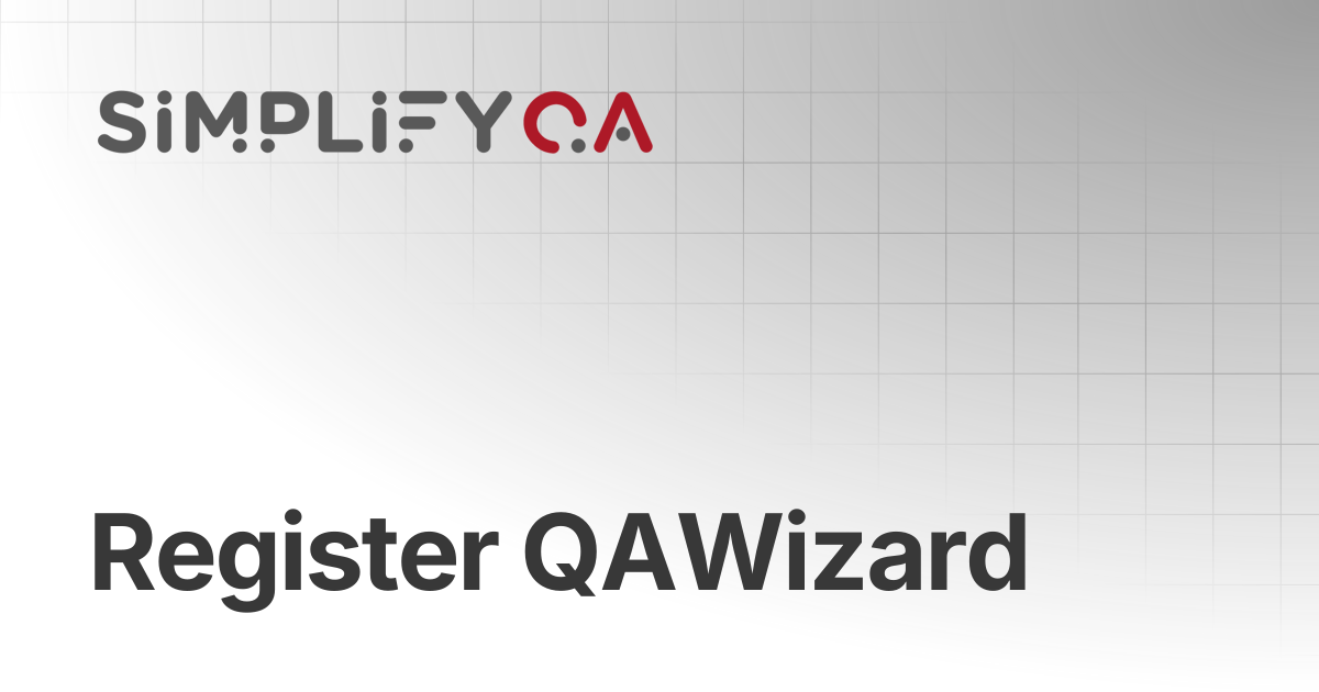 Register QAWizard | SimplifyQA Help Doc