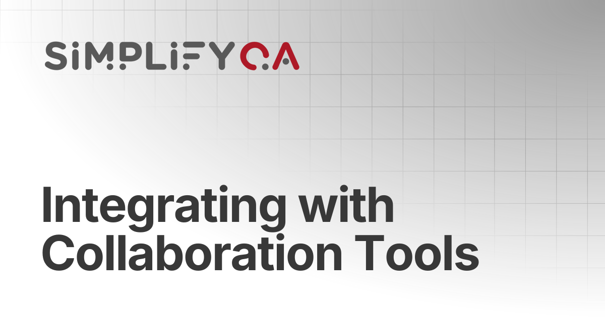 Integrating with Collaboration Tools | SimplifyQA Help Doc
