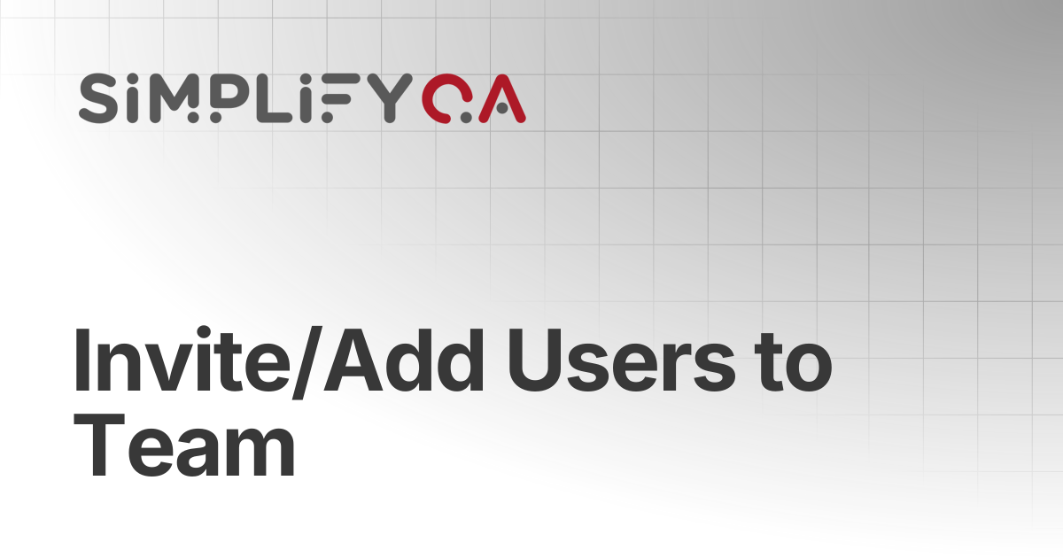 Invite/Add Users to Team | SimplifyQA Help Doc